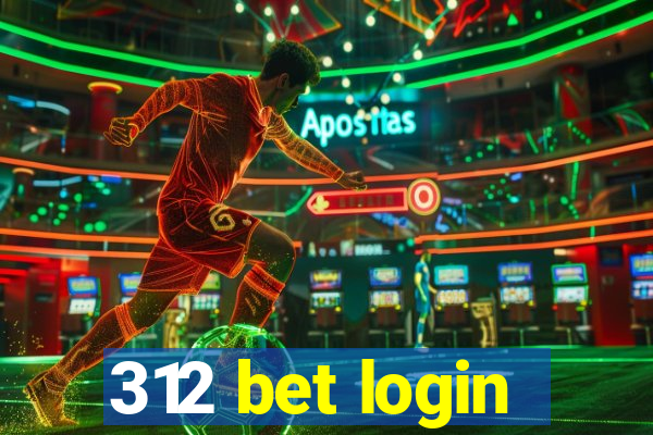 312 bet login